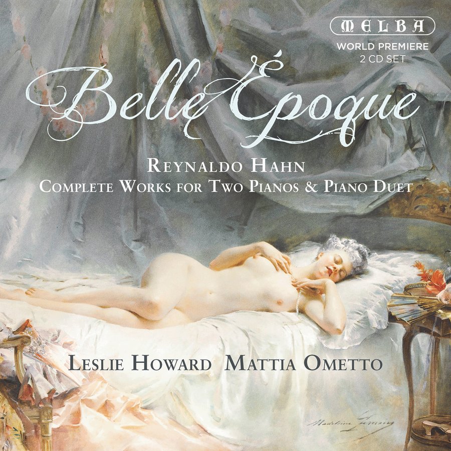 Belle Époque — Reynaldo Hahn