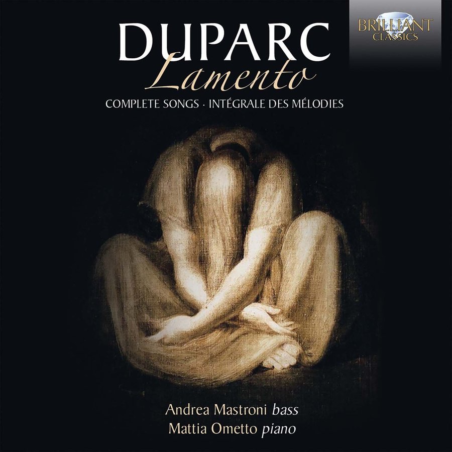 Duparc: Lamento — Complete Songs